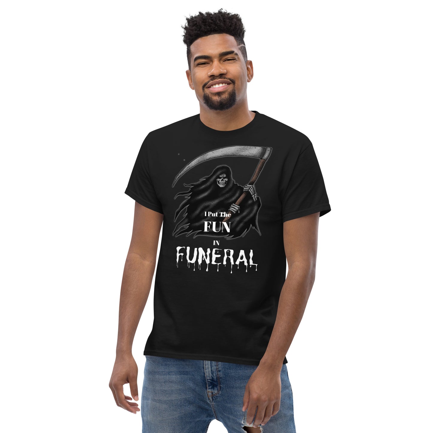 I Put the Fun in Funeral Classic Tee