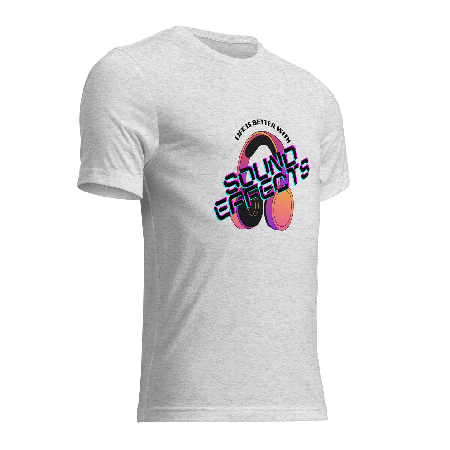 Life is Better with Sound Effects Tee