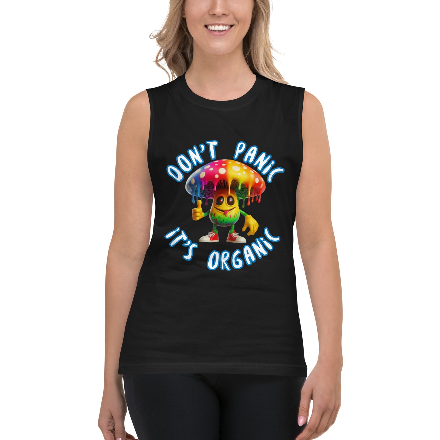 "Don't Panic It's Organic" Mushroom Dude Muscle Shirt